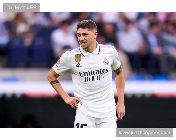 巴尔韦德在皇马体系中的战术角色与不可替代性解析 巴尔韦德在皇马体系中的战术角色与不可替代性解析