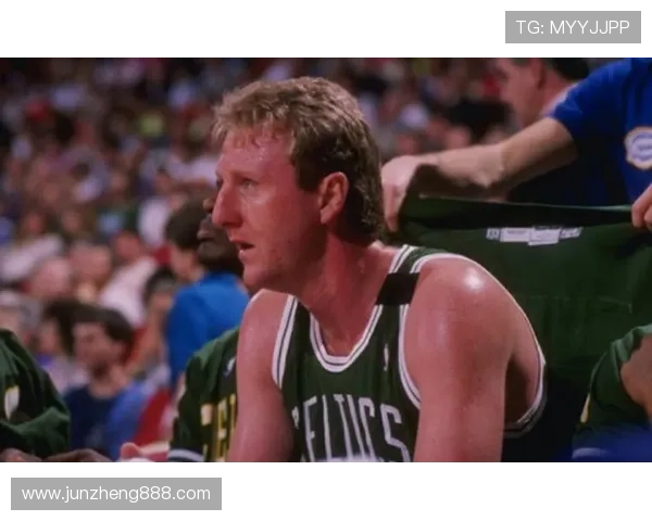 拉里·伯德关键时刻多面手作用显著 超越同时代核心提升球队稳定性